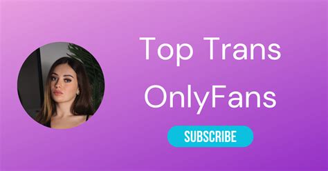 hottest trans onlyfans|⚧ Top 10 Trans OnlyFans & Best Shemale OnlyFans